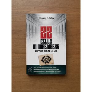 NEW Paperback Book 22 Cells in Nuremberg: In the Nazi Mind by Douglas M. Kelley